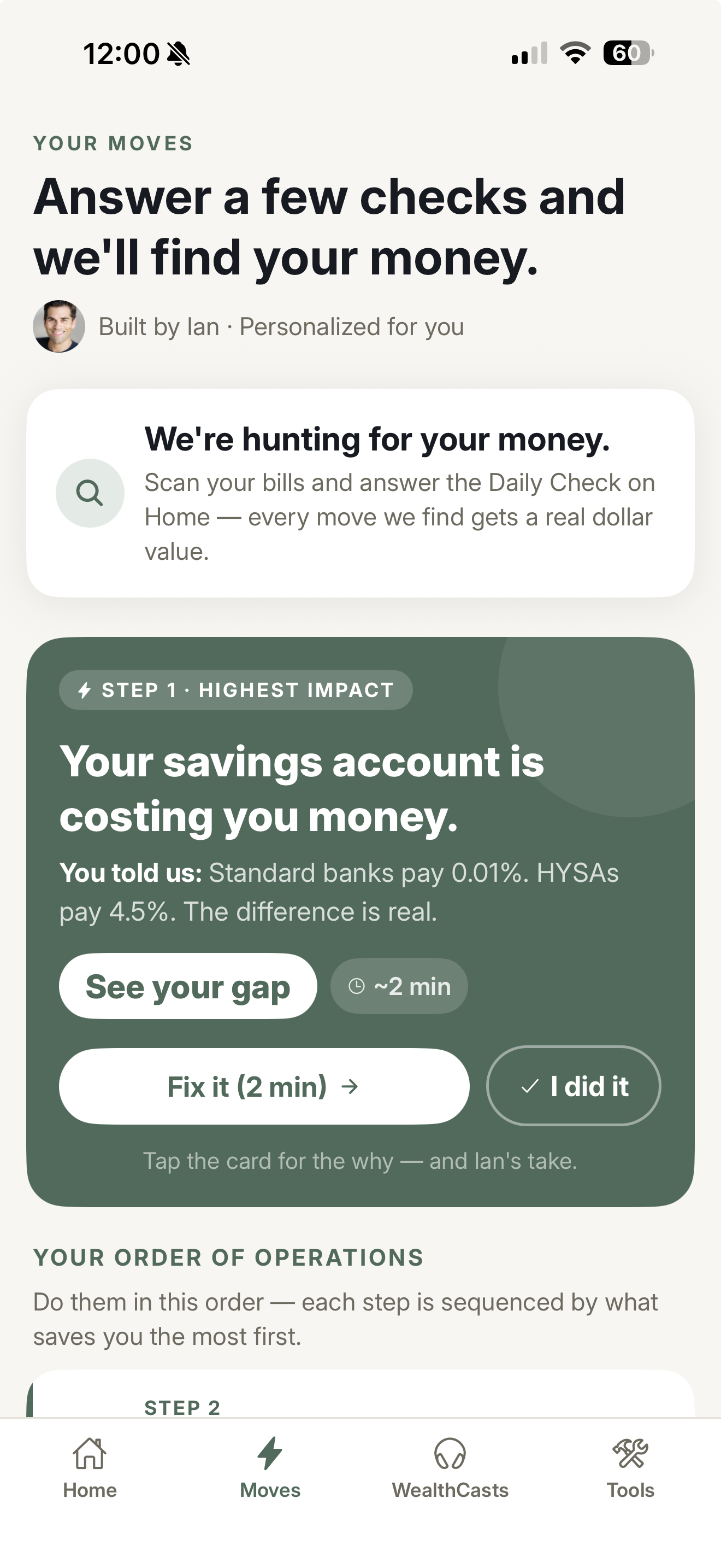 OnTrack Moves screen: Step 1 highest impact move with your order of operations ranked by dollar value